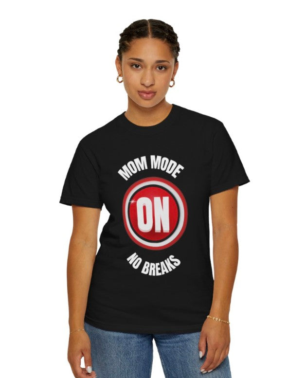 MOM MODE ON – Style 2 (Soft Style, Lightweight)