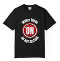 Maker  Mode On  , Do Not  Disturb Tee Shirt
