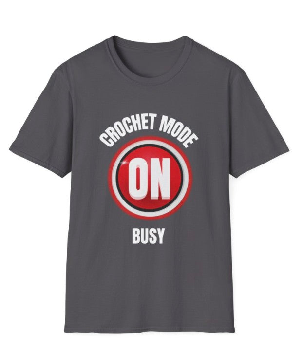 Crochet Mode On Tee Shirt, Unisex Soft Style Tee