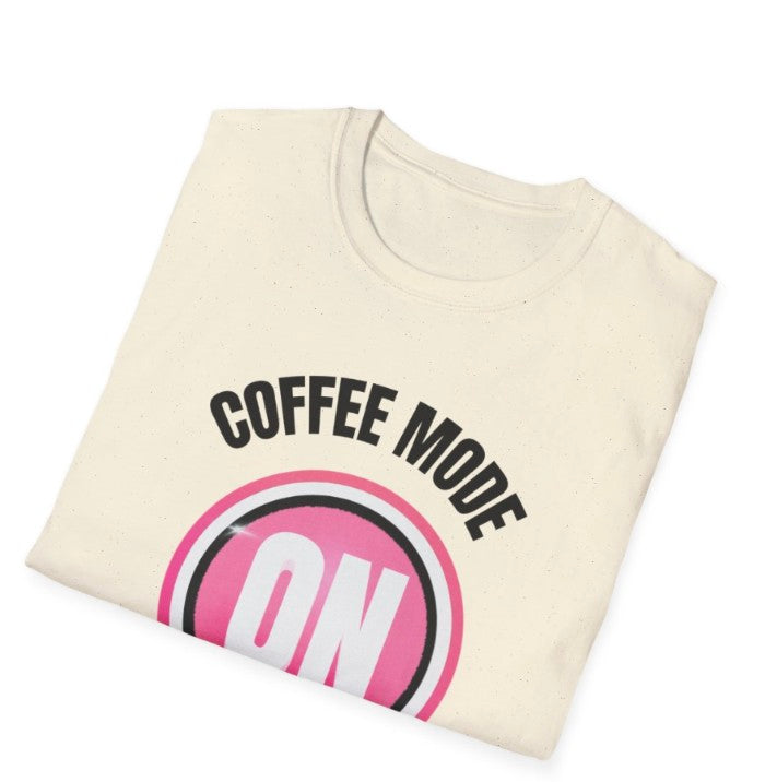Coffee Mode On Tee Shirt, Retro Pink On Badge Graphic Tee , Soft Style Tee