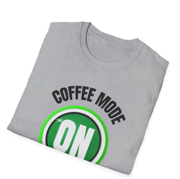 Coffee Mode On Tee Shirt, On Power Button Graphic Tee for Coffee Lovers