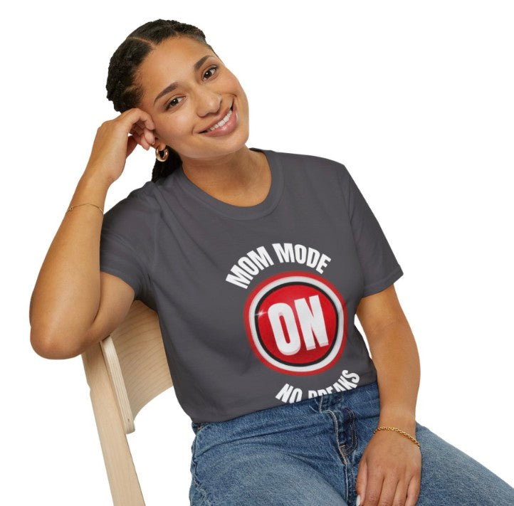 Mom Mode On Tee Shirt, Soft Style Light Wright Tee, Mom Life Graphic Tee