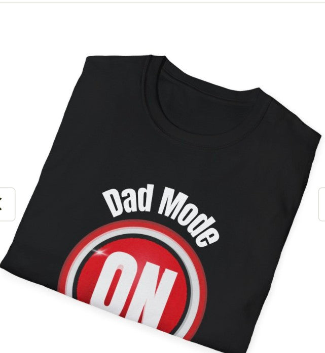 Dad Mode On -Battery Low , Soft-style Tee