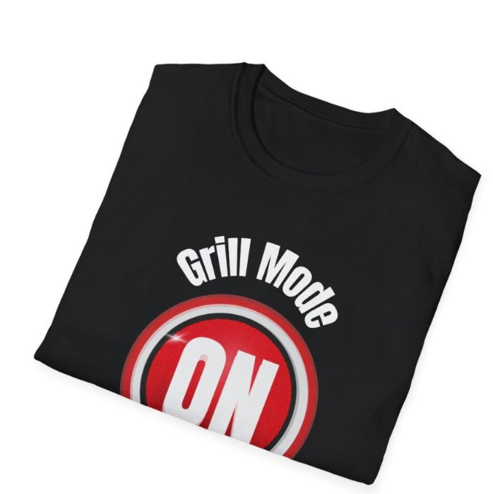 Grill Mode On -King Of the BBQ , Soft-style Tee