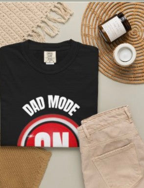 Dad Mode On Tee Shirt, Funny dad Graphic Tee